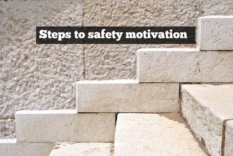 Improve Safety Motivation In 4 Easy Steps